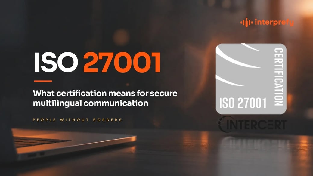 Interprefy ISO 27001 Certified