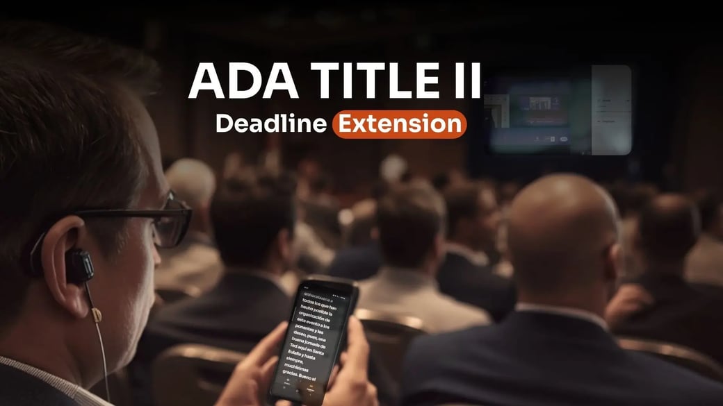 Interprefy | ADA Title II Deadline Extension