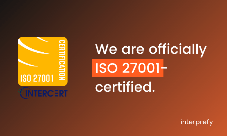 Interprefy is now officially ISO 27001-compliant.