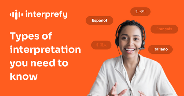 Types of Interpretation | Interprefy